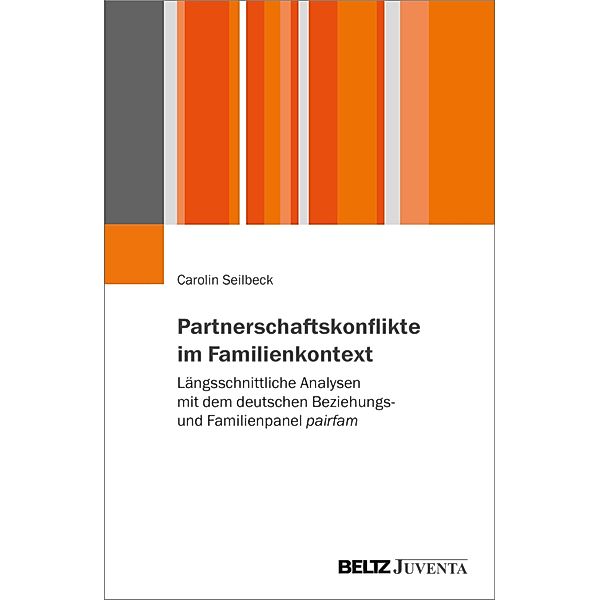 Partnerschaftskonflikte im Familienkontext, Carolin Seilbeck