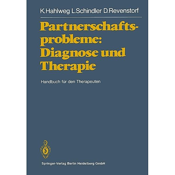 Partnerschaftsprobleme: Diagnose und Therapie, K. Hahlweg, L. Schindler, D. Revenstorf