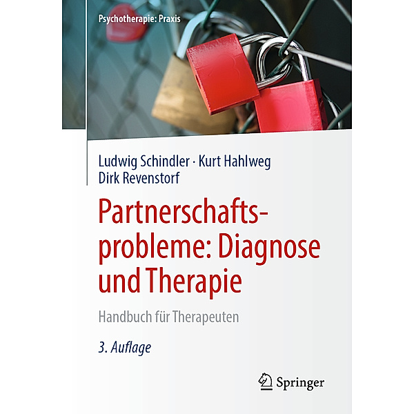 Partnerschaftsprobleme: Diagnose und Therapie, Ludwig Schindler, Kurt Hahlweg, Dirk Revenstorf