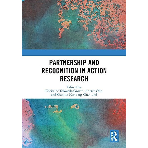 Partnership and Recognition in Action Research