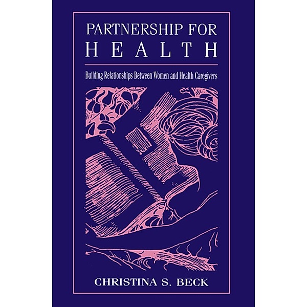 Partnership for Health, Christina S. Beck, Sandra L. Ragan, Du Pr, Athena Du Pre