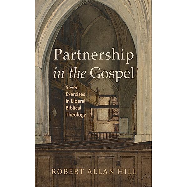 Partnership in the Gospel, Robert Allan Hill