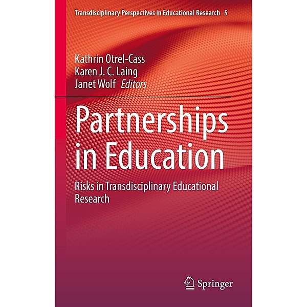 Partnerships in Education / Transdisciplinary Perspectives in Educational Research Bd.5