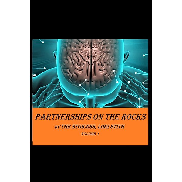 Partnerships on the Rocks / Partnerships on the Rocks, Lori Stith