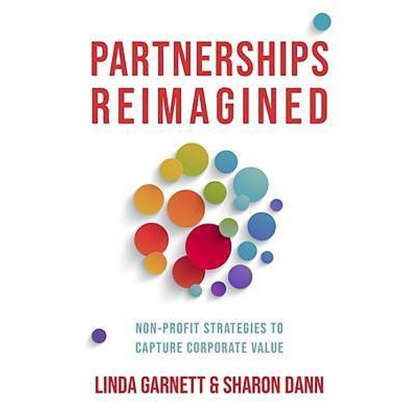 Partnerships Reimagined, Linda Garnett, Sharon Dann