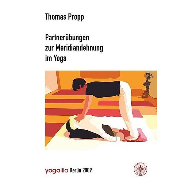 partnerübungen zur meridiandehnung im yoga, Thomas Propp