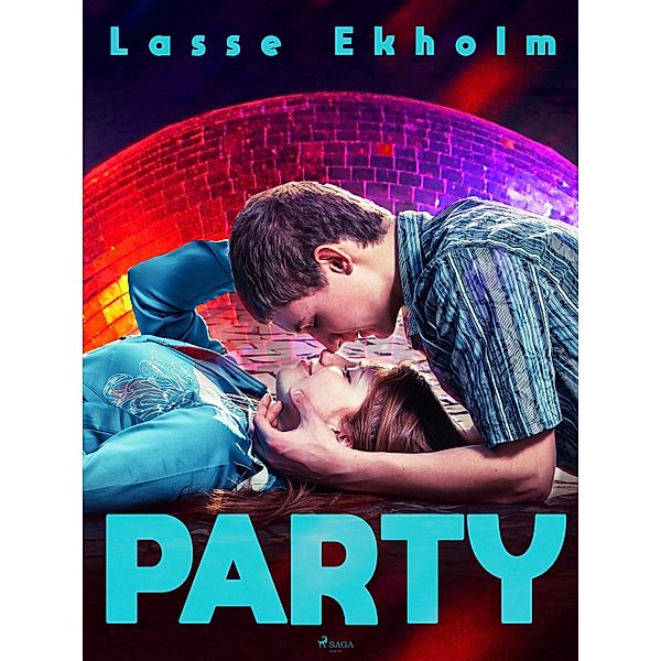 Party, Lasse Ekholm