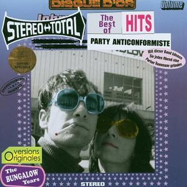 Party Anticonformiste / The Best Of, Stereo Total
