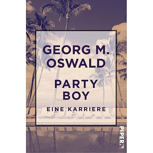 Party Boy / Piper Edition, Georg M. Oswald