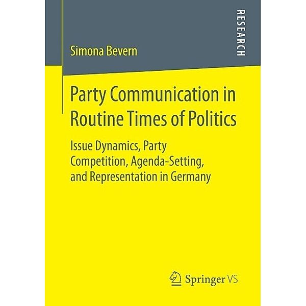 Party Communication in Routine Times of Politics, Simona Bevern