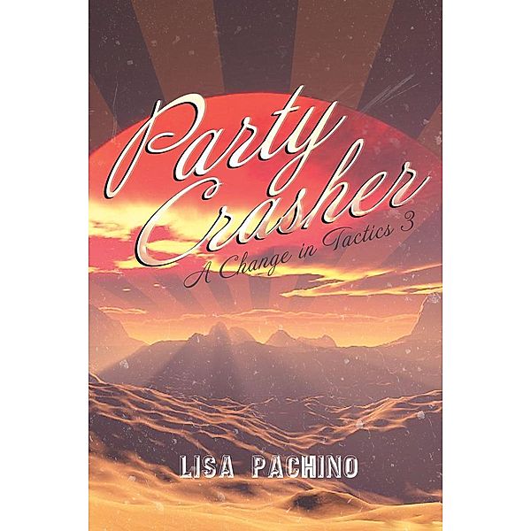 Party Crasher, Lisa Pachino