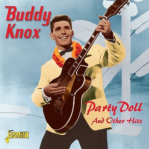 Party Doll And Other Hits., Buddy Knox