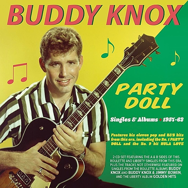 Party Doll-Singles & Albums 1957-1962, Buddy Knox