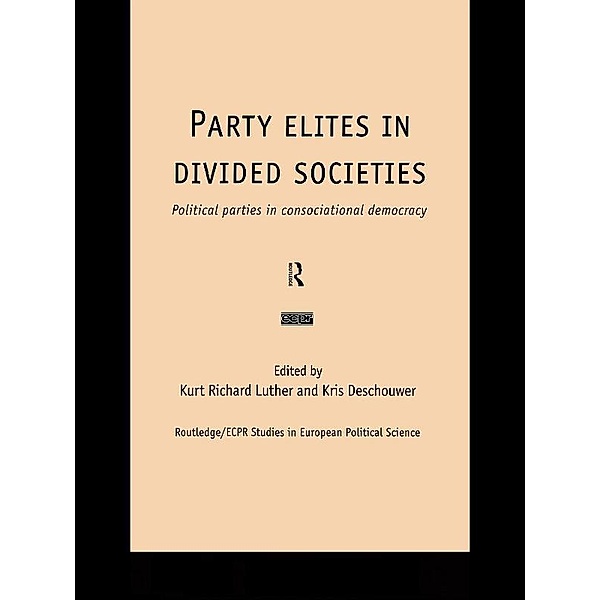 Party Elites in Divided Societies