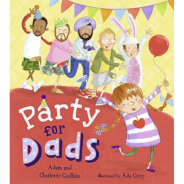 Party for Dads, Adam Guillain, Charlotte Guillain