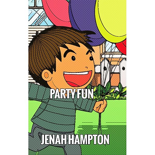Party Fun, Jenah Hampton
