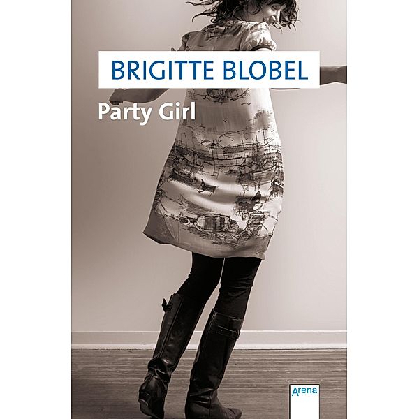 Party Girl, Brigitte Blobel