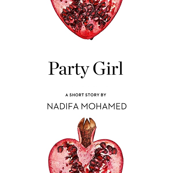 Party Girl, Nadifa Mohamed
