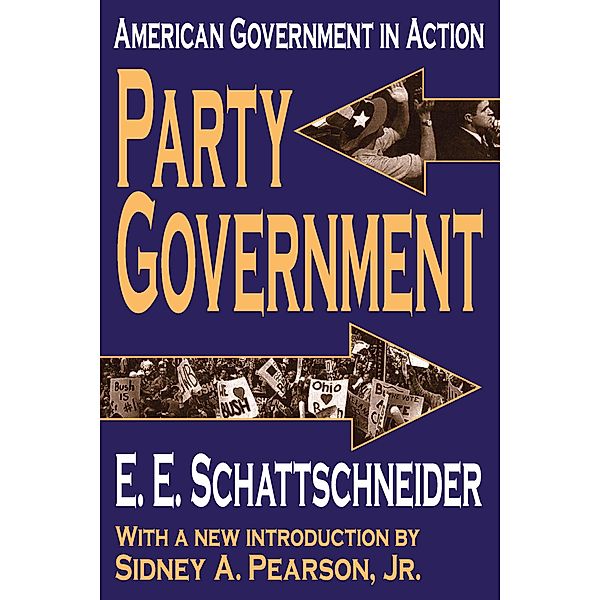 Party Government, E. Schattschneider
