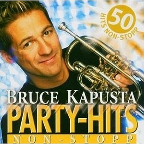 Party-Hits Non-Stop, Bruce Kapusta