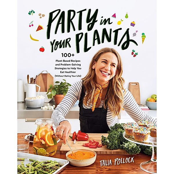 Party in Your Plants, Talia Pollock