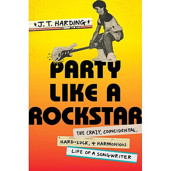 Party Like a Rockstar, J. T. Harding