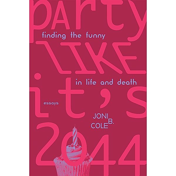 Party Like It's 2044, Joni B. Cole