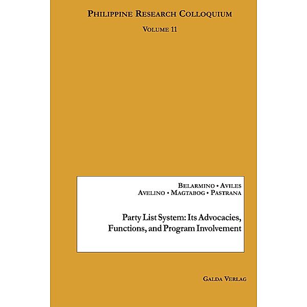 Party List System: Its Advocacies, Functions, And Program Involvement, Alexis Belarmino, Angelito Y. Aviles, Jhon Vincent M. Avelino, Neil Adrian C. Pastrana