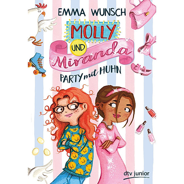 Party mit Huhn / Molly und Miranda Bd.1, Emma Wunsch