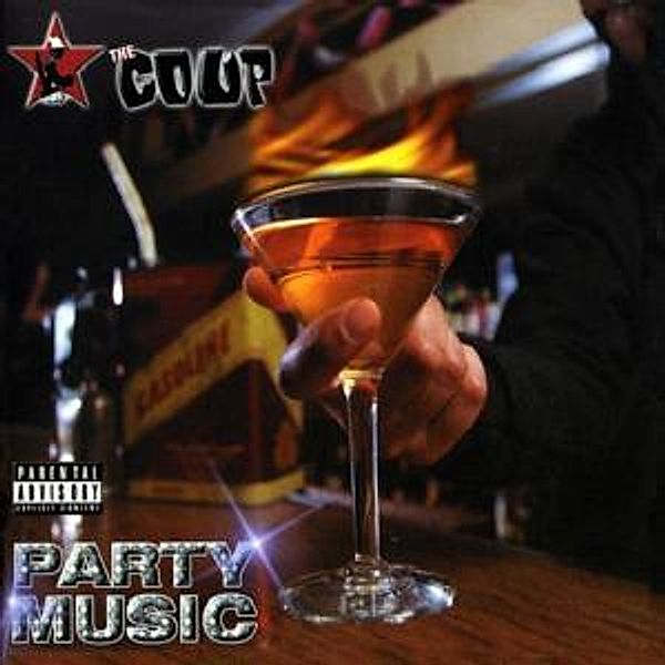 Party Music, The Coup