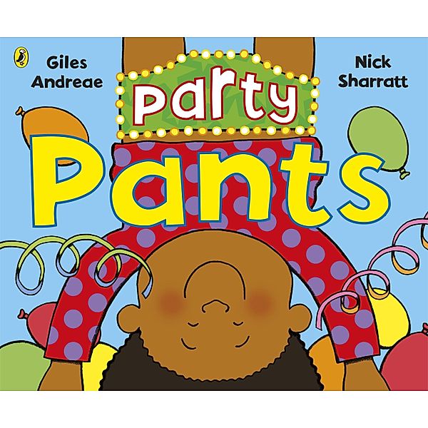 Party Pants, Giles Andreae