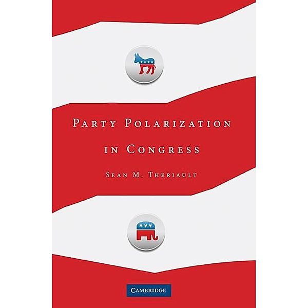 Party Polarization in Congress, Sean M. Theriault