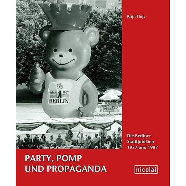 Party, Pomp und Propaganda, Krijn Thijs