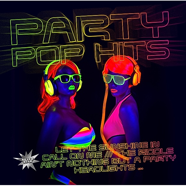 PARTY POP HITS, R.-D Agostino G.-Uvm. Capella-Laserkraft 3d-Schulz