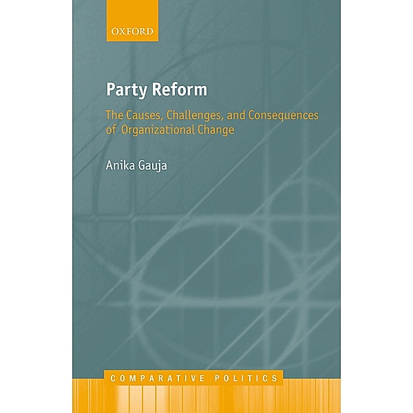 Party Reform / Comparative Politics, Anika Gauja