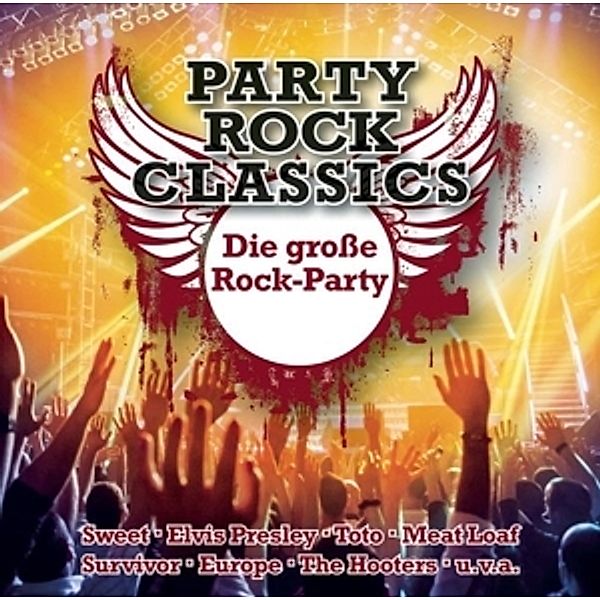 Party Rock Classics-Die Grosse Rock Party!, Various