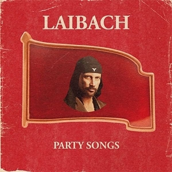 Party Songs (12'' Ep) (Ltd.Ed.) (Clear Vinyl), Laibach