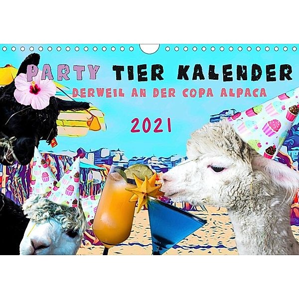 Party Tier Kalender (Wandkalender 2021 DIN A4 quer), Leonie Schreiber