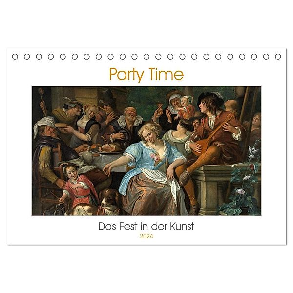 Party Time - Das Fest in der Kunst (Tischkalender 2024 DIN A5 quer), CALVENDO Monatskalender, 4arts