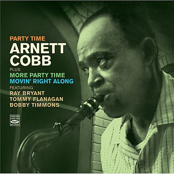 Party Time/More Party, Arnett Cobb