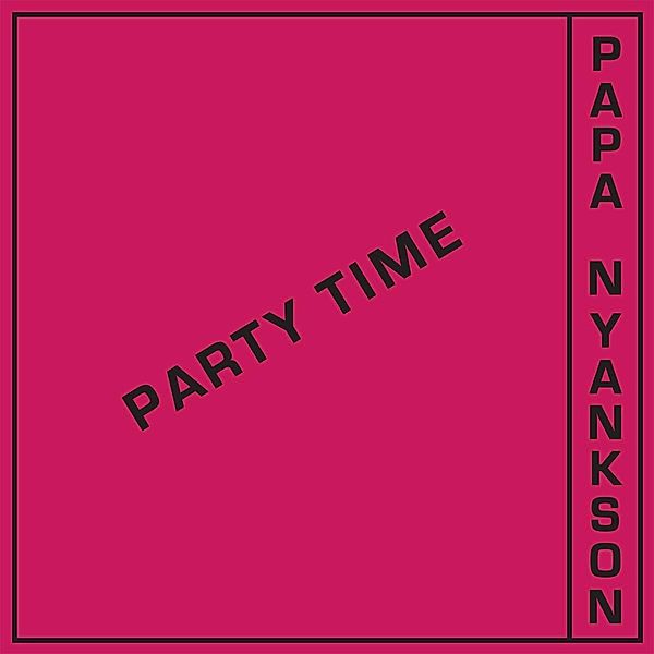 Party Time (Reissue), Papa Yankson