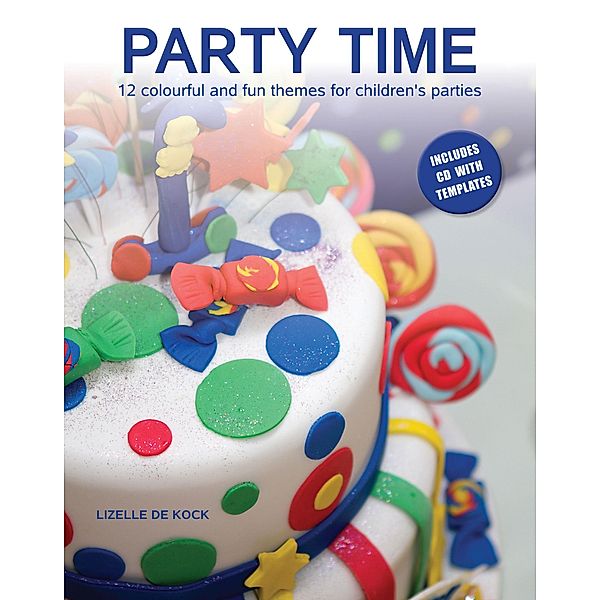 Party Time / Struik Lifestyle, Lizelle de Kock