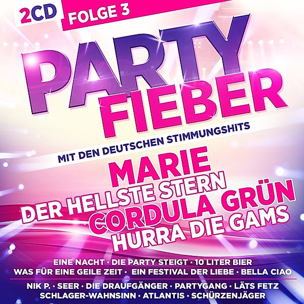 Partyfieber-Folge 3 Mit Den Deutschen Stimmungsh, Diverse Interpreten