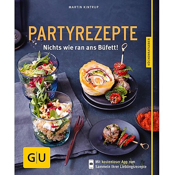 Partyrezepte / GU KüchenRatgeber, Martin Kintrup