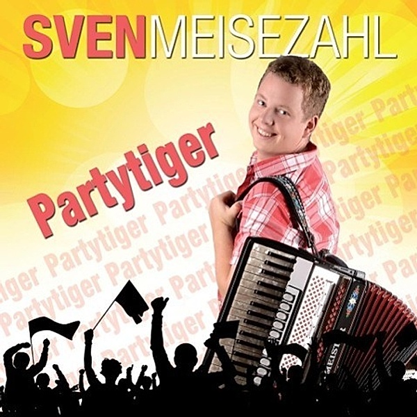 Partytiger, Sven Meisezahl