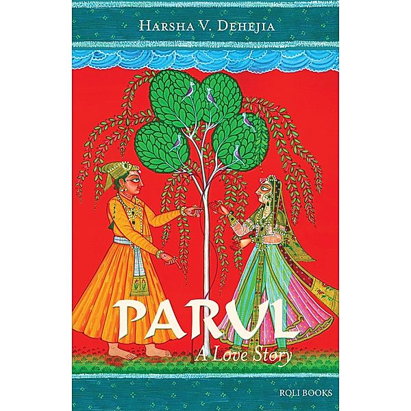 Parul: A Love Story, Harsha V. Dehejia