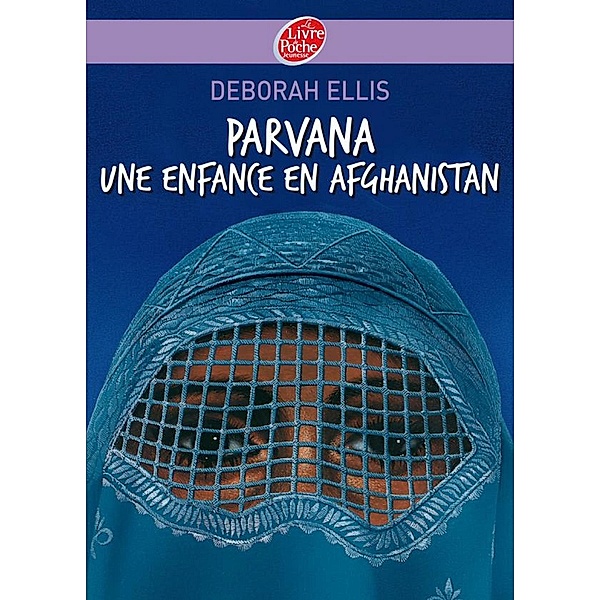 Parvana - Une enfance en Afghanistan / Parvana Bd.1, Deborah Ellis
