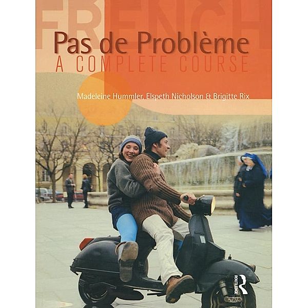 Pas de Probleme, Madeleine Hummler, Brigitte Rix, Elspeth Nichols