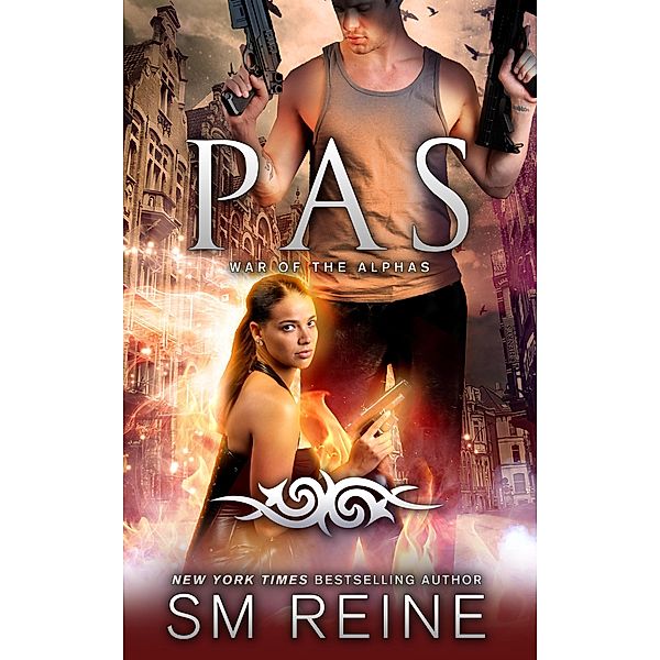 Pas (War of the Alphas, #4) / War of the Alphas, Sm Reine