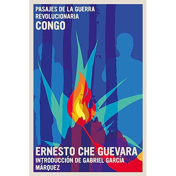 Pasajes de la Guerra Revolucionaria: Congo / The Che Guevara Library, Ernesto Che Guevara